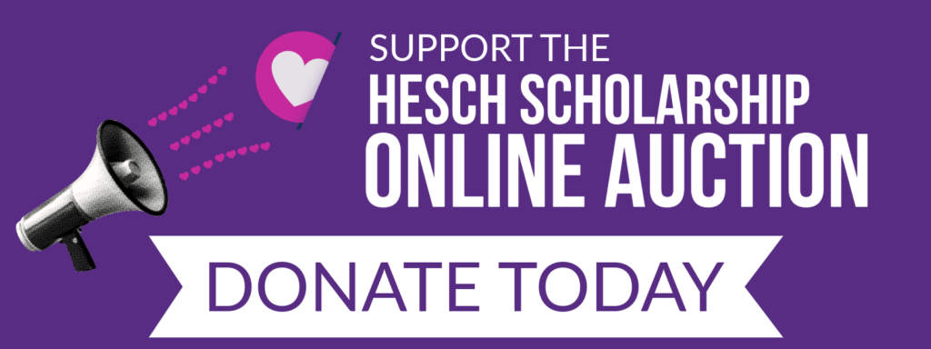 Support the 2026 Hesch Scholarship Online Auction!