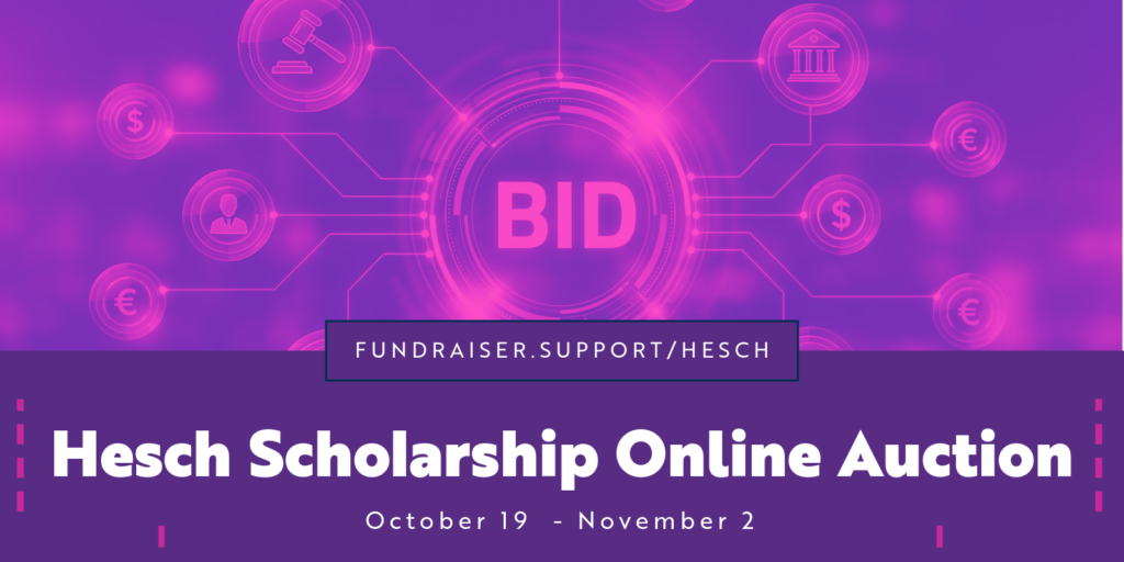 The Hesch Scholarship Online Auction is Now Open for Bidding!